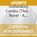 Gothenburg Combo (The) - Novel - A Musical Library Vol. 4 cd