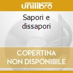 Sapori e dissapori cd