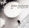 Stefan Sundstrom - Ingenting Har Hant cd musicale di Stefan Sundstrom
