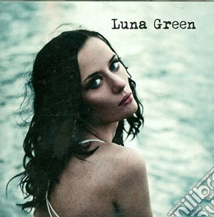 Luna Green - Luna Green cd musicale di Luna Green