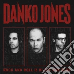 Danko Jones - Rock & Roll Is Black & Blue cd