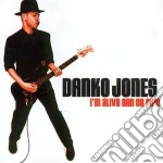 (LP Vinile) Danko Jones - I'm Alive And On Fire vinile