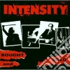 Intensity - Bough And Sold cd