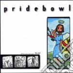 Pridebowl - Where You Put Your Trust cd