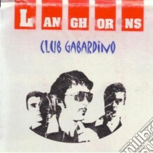 Langhorns - Club Gabardino cd musicale di LANGHORNS