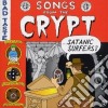 Satanic Surfers - Songs From The Crypt cd