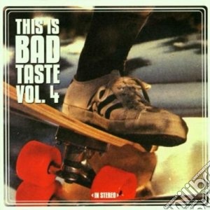 This Isbad Taste Vol.4 cd musicale di ARTISTI VARI