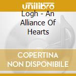 Logh - An Alliance Of Hearts cd
