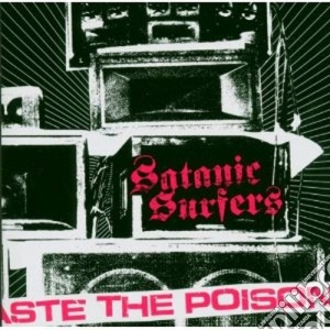 Satanic Surfers - Taste Of Poison cd musicale di Surfers Satanic