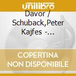 Davor / Schuback,Peter Kajfes - Impositioner cd