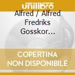 Alfred / Alfred Fredriks Gosskor Fredriks - Live cd musicale
