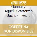 Gunnar / Agueli-Kvartetten Bucht - Five Decades cd
