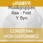 Musikgruppen Raa - Fest Y Byn cd