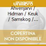 Ahvenjarvi / Hidman / Keuk / Samskog / Duo Gelland - Violin Duos 4 cd musicale