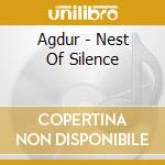 Agdur - Nest Of Silence cd