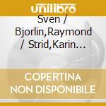 Sven / Bjorlin,Raymond / Strid,Karin Petri - Vers Och Visa cd musicale