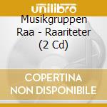 Musikgruppen Raa - Raariteter (2 Cd) cd
