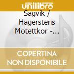 Sagvik / Hagerstens Motettkor - Efter Passionen cd