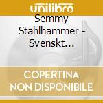 Semmy Stahlhammer - Svenskt Sekelskifte 3 & 4 (2 Cd) cd
