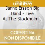 Janne Ersson Big Band - Live At The Stockholm Jazz Festival cd musicale