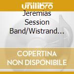 Jeremias Session Band/Wistrand - En Kvll I Trastland cd