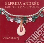 Elfrida Andree - Complete Piano Works