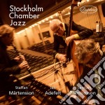 Stockholm Chamber Jazz: Staffan Martensson / Lennart Simonsson / Jan Adefelt