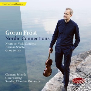 Goran Frost: Nordic Connections - Nystroem, Norman, Grieg cd musicale