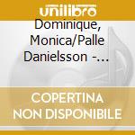 Dominique, Monica/Palle Danielsson - Togetherness cd