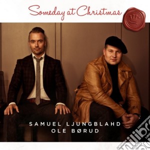 (LP Vinile) Samuel Ljungblahd / Ole Borud - Someday At Christmas lp vinile di Samuel Ljungblahd /Ole Borud