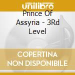 Prince Of Assyria - 3Rd Level cd