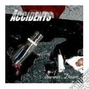 Accidents - Summer Dreams cd musicale di ACCIDENTS
