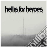Hell Is For Heroes - Transmit Disrupt cd