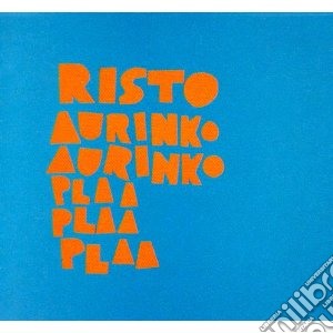 Risto - Aurinko Aurinko Plaa Plaa Plaa cd musicale di Risto