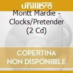 Montt Mardie - Clocks/Pretender (2 Cd) cd