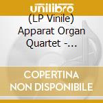 (LP Vinile) Apparat Organ Quartet - Polyfonia lp vinile di Apparat Organ Quartet