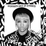Lucy Love - Desperate Days Of Dynamite cd