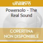 Powersolo - The Real Sound cd