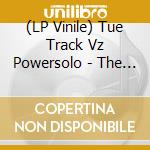 (LP Vinile) Tue Track Vz Powersolo - The Unreal Zound vinile
