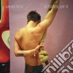 School Of X - Armlock cd