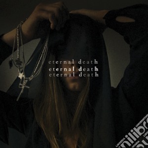 Eternal Death - Eternal Death cd musicale di Eternal Death