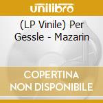 (LP Vinile) Per Gessle - Mazarin