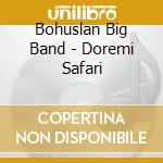 Bohuslan Big Band - Doremi Safari cd
