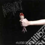 Assault - Closer To Eternal Life cd
