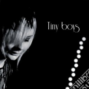 Tiny Boys - Tiny Boys cd musicale di Boys Tiny