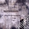 Brotherhood - Turn The Gold To Chrome cd