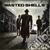 Wasted Shells - The Collector cd