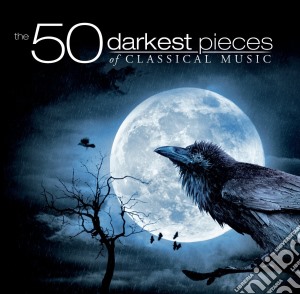 50 Darkest Classical Pieces cd musicale di Various
