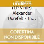 (LP Vinile) Alexander Durefelt - In The Grace Of The Woods vinile