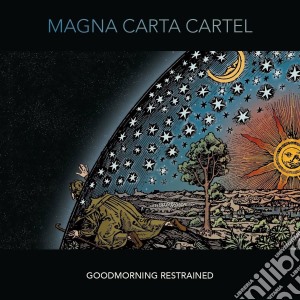 Mcc [Magna Carta Cartel] - Goodmorning Restrained cd musicale di Mcc [Magna Carta Cartel]